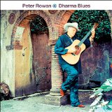 Dharma Blues Lyrics Peter Rowan
