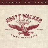 Here's To The Ones Lyrics Rhett Walker Band