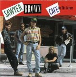 Cafe On The Corner Lyrics Sawyer Brown
