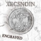 Engraved Lyrics Xecsnoin