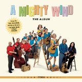 A Mighty Wind - The Album