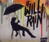 It Will Rain (Single) Lyrics Bruno Mars