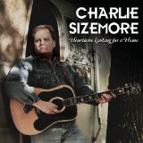 Heartache Looking For A Home Lyrics Charlie Sizemore