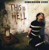 This Is Hell Lyrics Dimension Zero