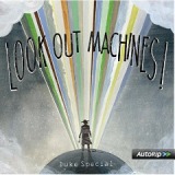 Look Out Machines Lyrics Duke Special