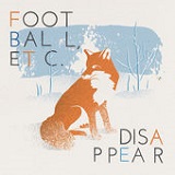 Disappear (EP) Lyrics Football, etc.
