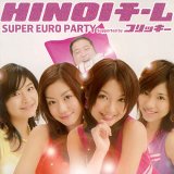 Super Euro Party Lyrics Hinoi Team