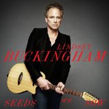 Seeds We Sow Lyrics Lindsey Buckingham