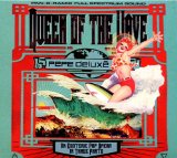 Queen Of The Wave Lyrics Pepe Deluxe