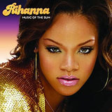 Music Of The Sun Lyrics Rihanna