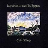 Globe of Frogs Lyrics Robyn Hitchcock and The Egyptians