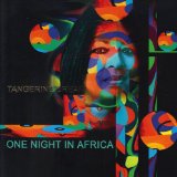 One Night In Africa Lyrics Tangerine Dream