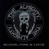 Blood, Fire & Love Lyrics The Almighty