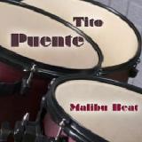 Malibu Beat Lyrics Tito Puente