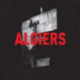 Algiers Lyrics Algiers