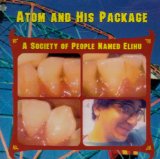 Society Of People Named Elihu Lyrics Atom And His Package