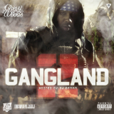 Gang Land 2 (Mixtape) Lyrics Chevy Woods