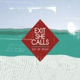 Out Of Reach Lyrics Exit She Calls