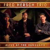 Alive At The Vanguard Lyrics Fred Hersch Trio