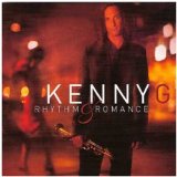 Rhythm And Romance Lyrics Kenny G