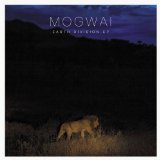 Earth Division (EP) Lyrics Mogwai