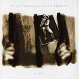 Life Lyrics Neil Young & Crazy Horse