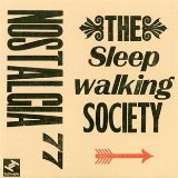 The Sleepwalking Society Lyrics Nostalgia 77