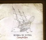 Casting the Bones Lyrics Roma di Luna