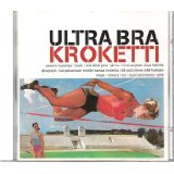Kroketti Lyrics Ultra Bra