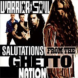 Salutations from the Ghetto Nation Lyrics Warrior Soul