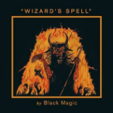 Wizard's Spell Lyrics Black Magic