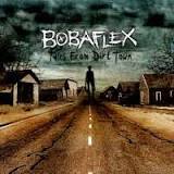 Tales from Dirt Town Lyrics Bobaflex