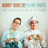 Bobby Bones and The Raging Idiots