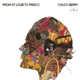 From St. Louie To Frisco Lyrics Chuck Berry