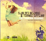 The ChinChin Sessions Lyrics Club Des Belugas