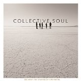 See What You Started by Continuing Lyrics Collective Soul