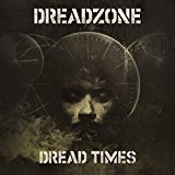 Dread Times Lyrics Dreadzone