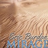 Mirage Lyrics Eric Burdon