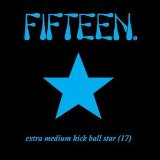 Extra Medium Kick Ball Star Lyrics Fifteen