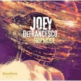 Trip Mode Lyrics Joey Defrancesco