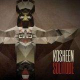 Solitude Lyrics Kosheen