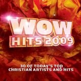 Wow Hits 2009 Lyrics Michael W. Smith