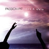 Take a Walk (Single) Lyrics Passion Pit