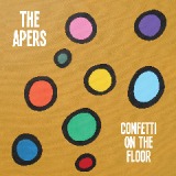 Confetti On The Floor Lyrics The Apers