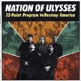 13-Point Program To Destroy America Lyrics The Nation Of Ulysses