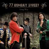 Long Way (Single) Lyrics 77 Bombay Street