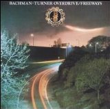 Freeways Lyrics Bachman-Turner Overdrive