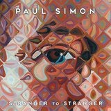 Stranger To Stranger  Lyrics Paul Simon