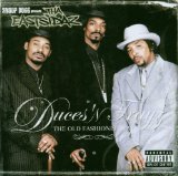 Duces 'n Trayz: The Old Fashioned Way Lyrics Snoop Dogg