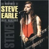The Very Best Of Steve Earle: Angry Young Man Lyrics Steve Earle
